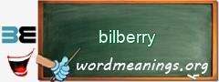 WordMeaning blackboard for bilberry